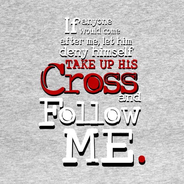 Follow me, Jesus Quote by AlondraHanley